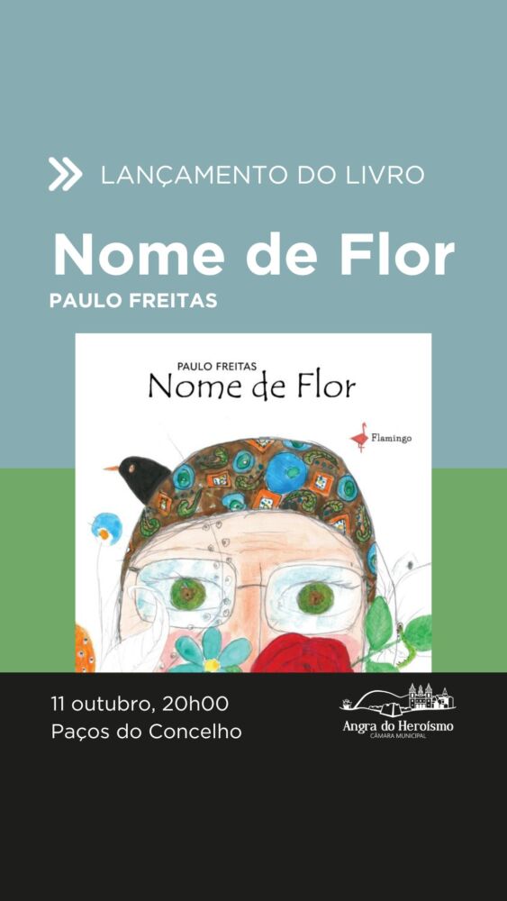 Lançamento do livro «Nome de Flor» de Paulo Freitas