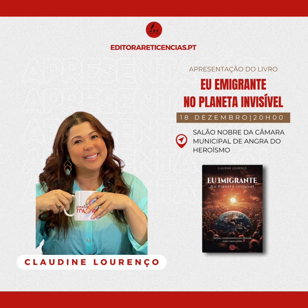 Apresentação do livro «Eu Emigrante no Planeta Invisível» de Claudine Lourenço