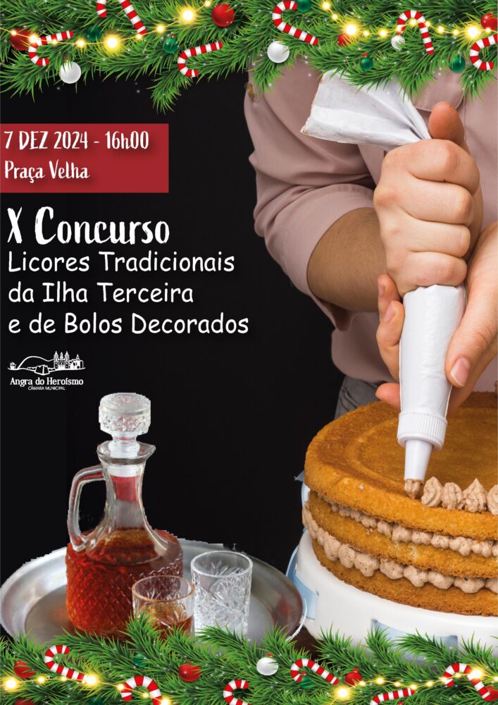 X Concurso de Licores Tradicionais da Ilha Terceira e de Bolos Decorados