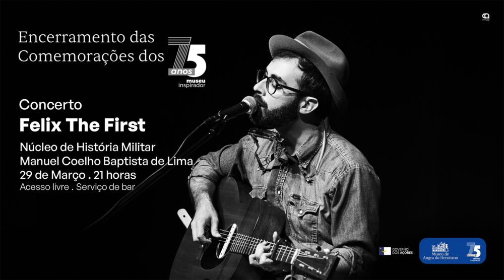 Encerramento das comemorações dos 75 anos do MAH|  Concerto Felix The First